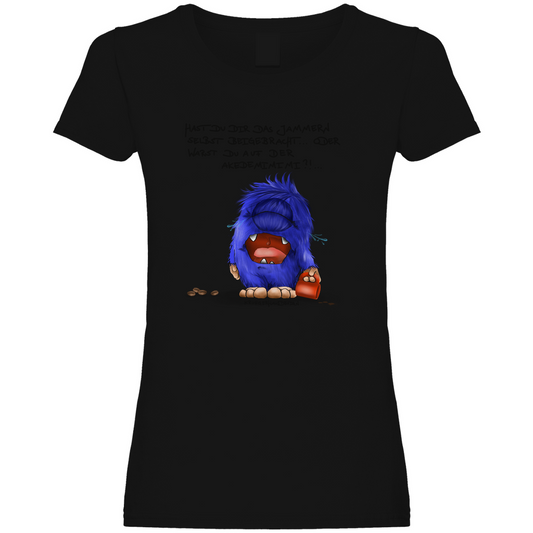 Damen Promo T-Shirt, Kruegerhausdesign Monster Spruch, schwarze Schrift, Hast du das Jammern ... #144