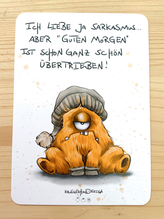 Postkarte Monster Kruegerhausdesign "Ich liebe ja Sarkasmus aber...
