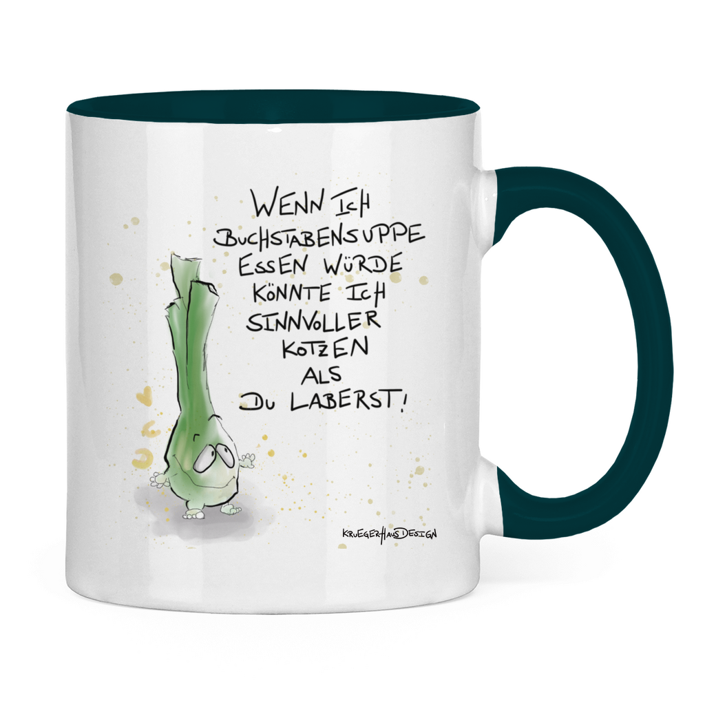 Tasse zweifarbig, Kaffeetasse, Teetasse, Kruegerhausdesign Monster mit Spruch, Wenn ich Buchstabensuppe essen würde... #9