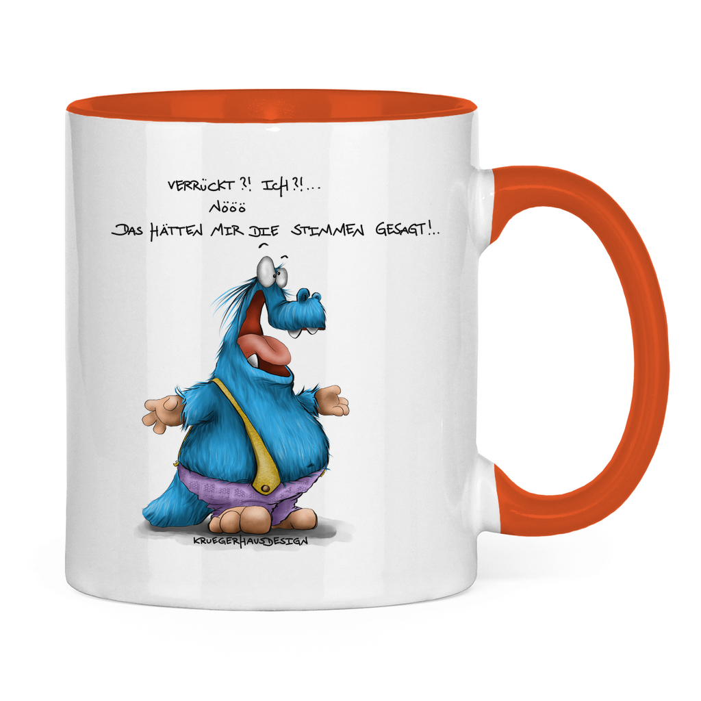 Tasse zweifarbig, Kaffeetasse, Teetasse, Kruegerhausdesign mit Monster und Spruch, Verrückt?! Ich?!... #300