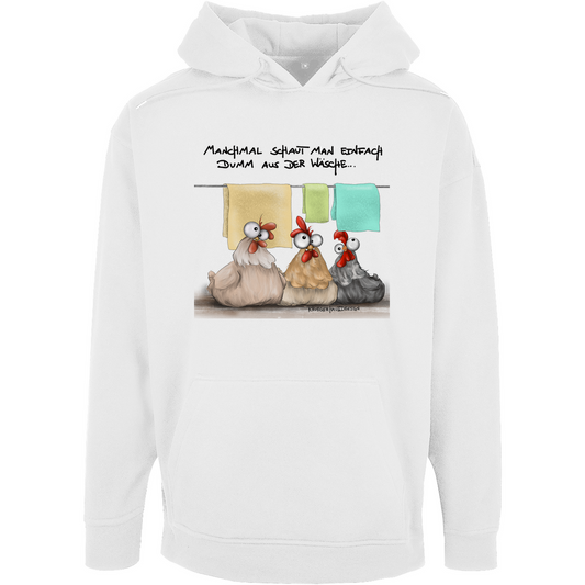 Unisex Oversize Hoodie Manchmal schaut man einfach dumm aus der Wäsche...