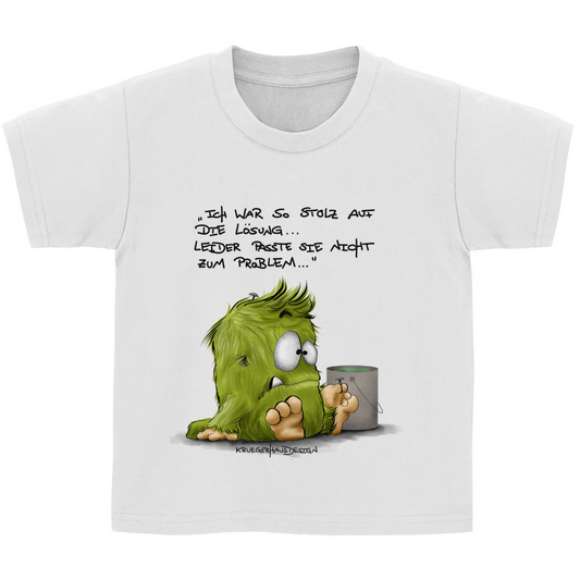 Kinder Basic T-Shirt, Kruegerhausdesign Monster Spruch, Ich war so stolz auf die... 298