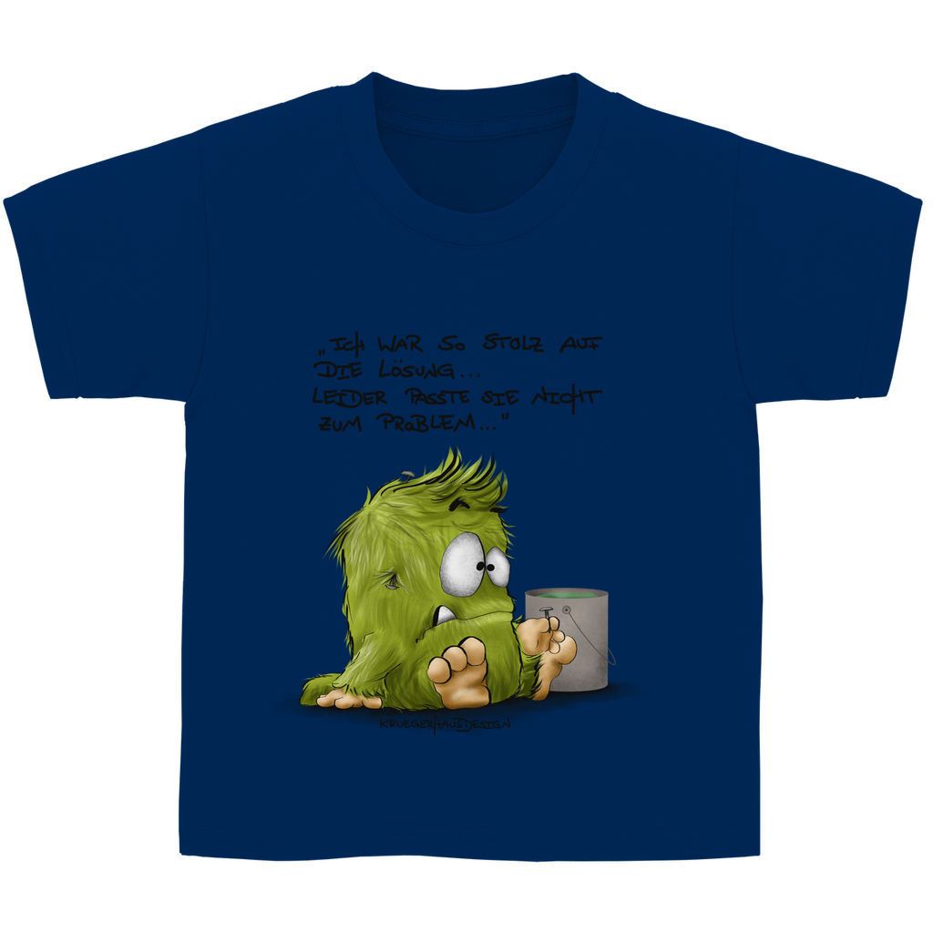Kinder Basic T-Shirt, Kruegerhausdesign Monster Spruch, Ich war so stolz auf die... 298