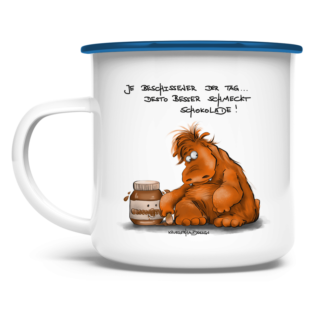 Emaille Tasse, Outdoor, Camping Tasse, Je beschissener der Tag... desto besser schmeckt Schokolade!