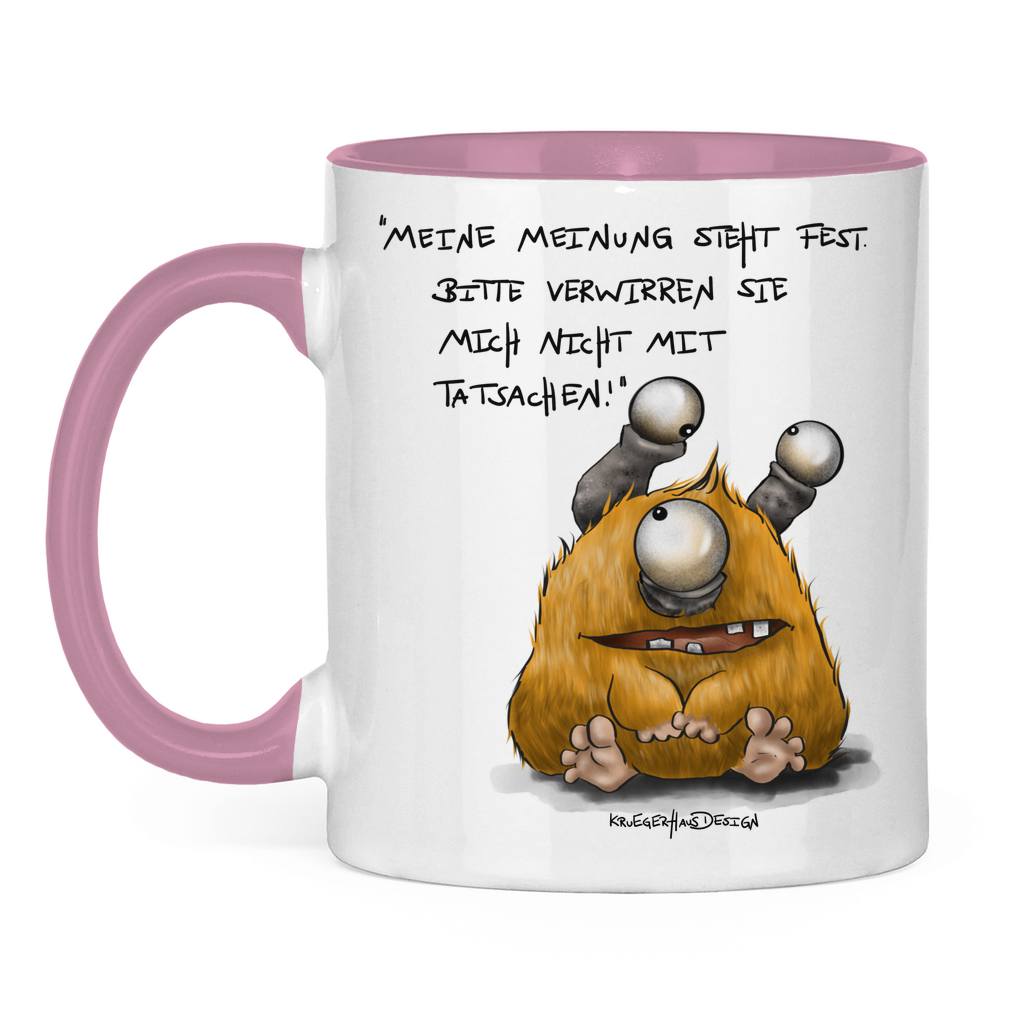 Tasse zweifarbig, Kaffeetasse, Teetasse, Kruegerhausdesign Monster mit Spruch, Meine Meinung steht fest!... #18