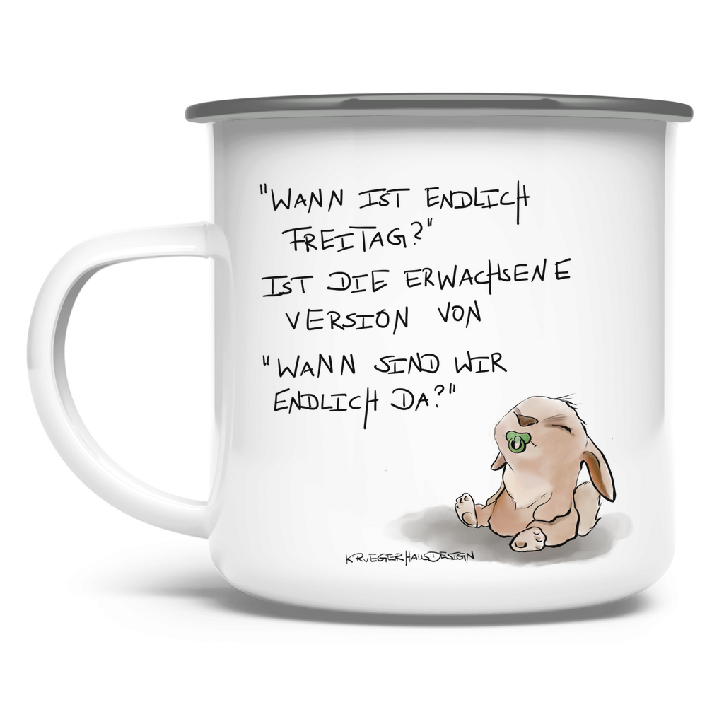 Emaille Tasse, Outdoor, Camping, Kruegerhausdesign Monster mit Spruch, Was ist endlich Freitag?" #63