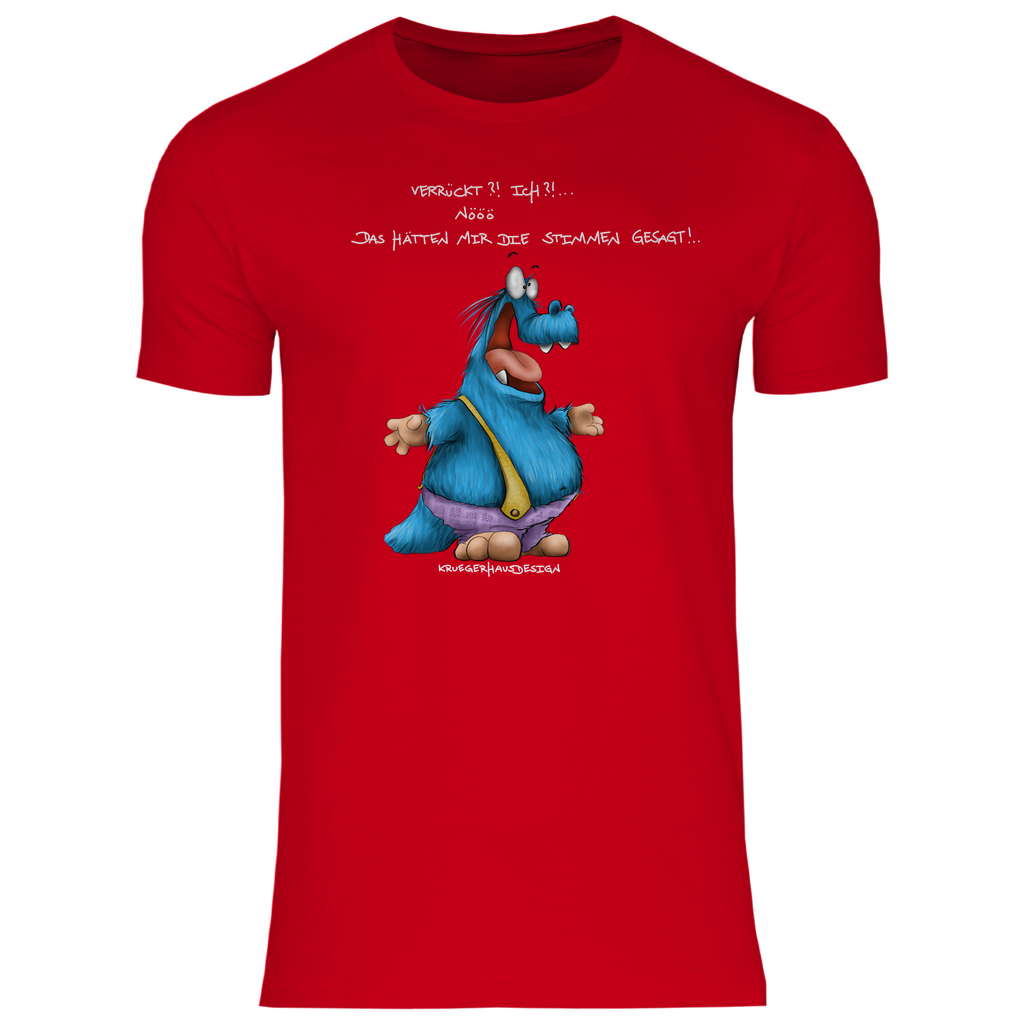 Herren T-Shirt Kruegerhausdesign Monster Spruch helle Schrift „Verrückt?!..“ 300a