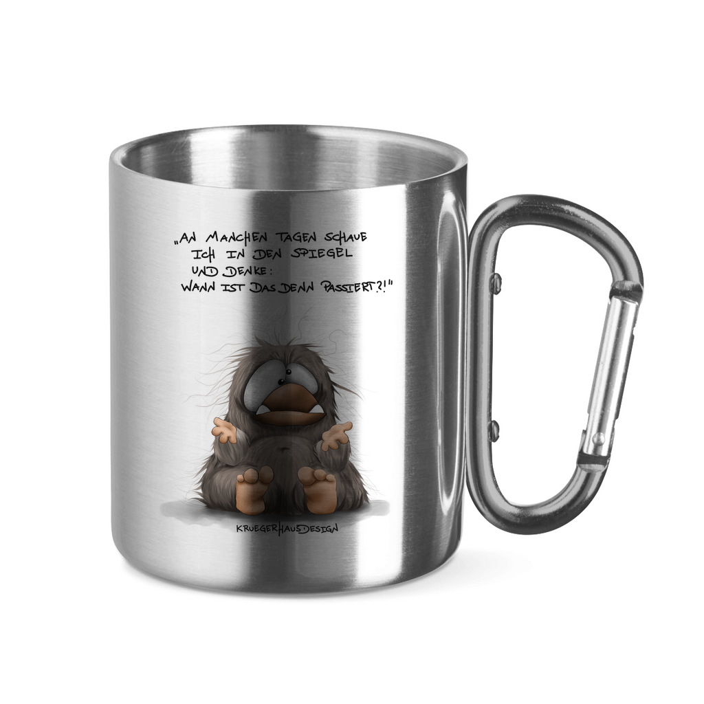 Edelstahltasse mit Karabinergriff, Outdoor, Camping Tasse, Kruegerhausdesign mit Monster und Spruch, An manchen Tagen ... #177