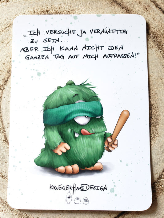 Postkarte Monster Kruegerhausdesign mit Spruch "Ich versuche ja vernünftig..."