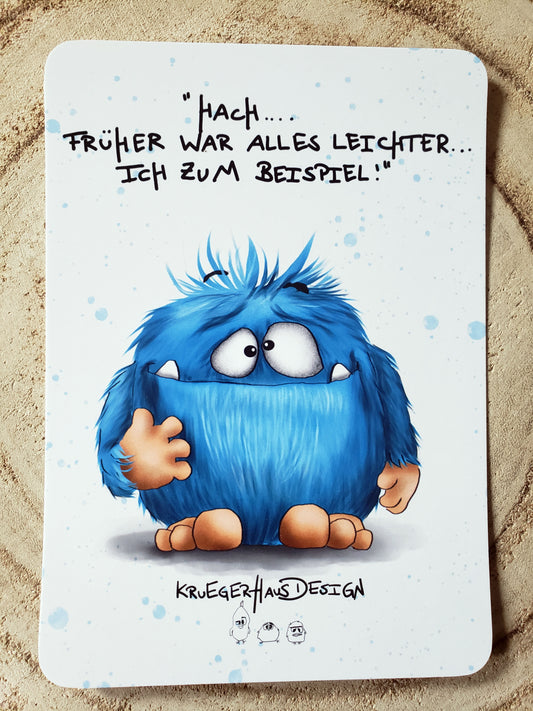 Postkarte Monster Kruegerhausdesign  "Hach... früher war alles leichter..."