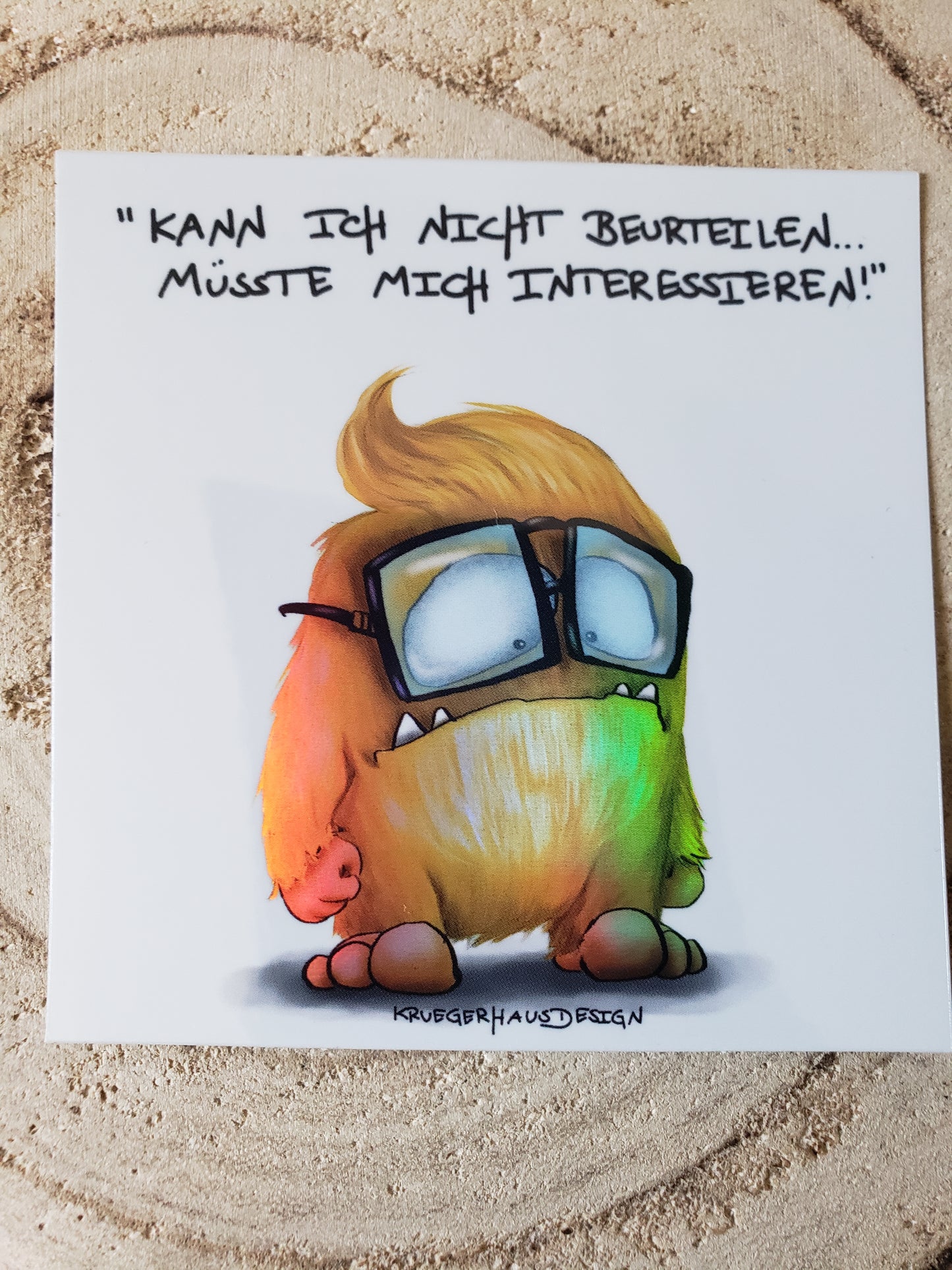 Sticker Hologram Kruegerhausdesign mit Monster und Spruch "Kann ich nicht beurteilen.."