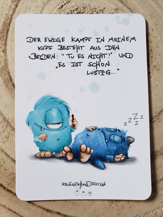 Postkarte Monster Kruegerhausdesign  "Der ewige Kampf in meinem."