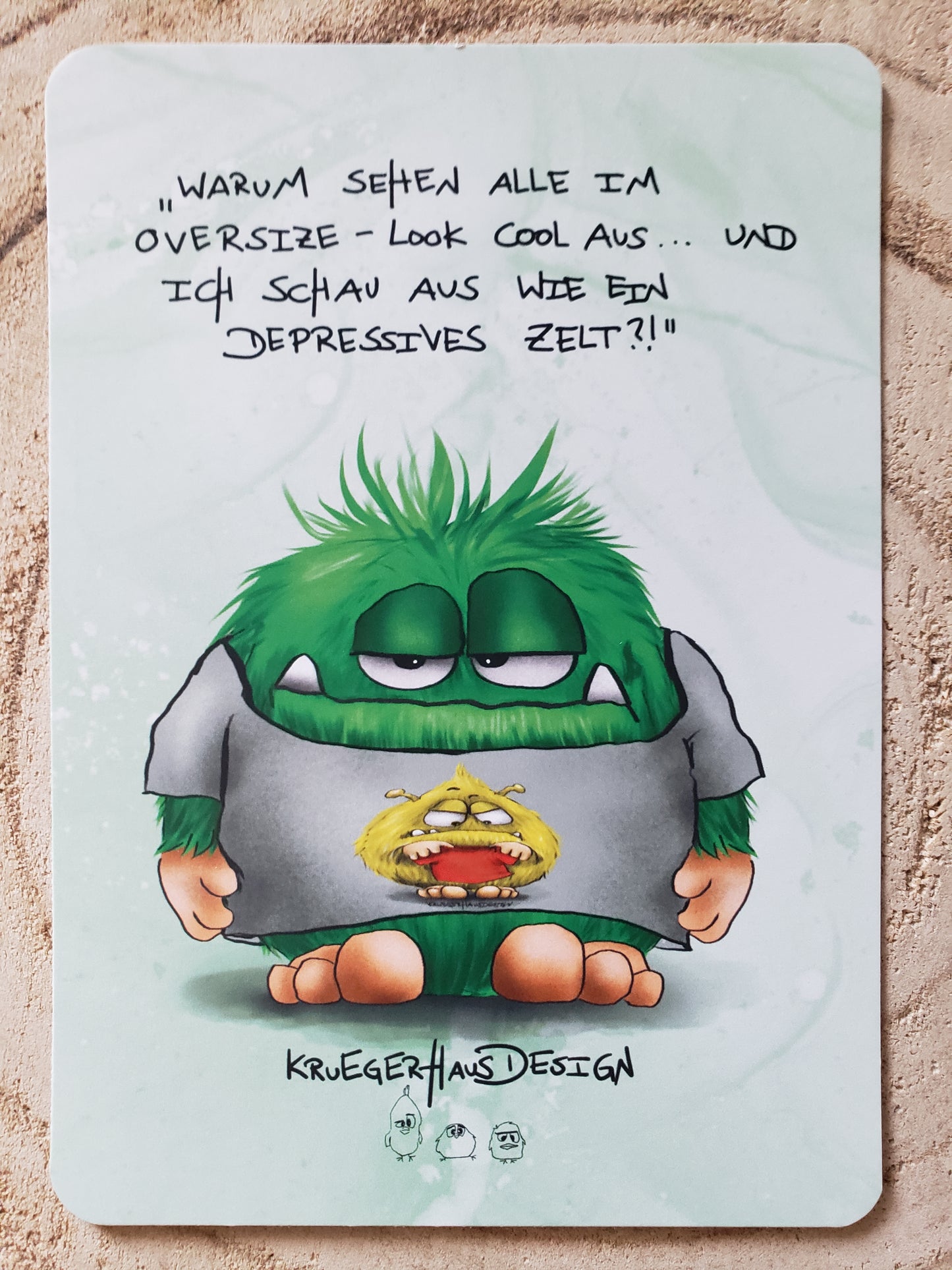 Postkarte Monster Kruegerhausdesign " Warum sehen alle im Oversize-Look... "