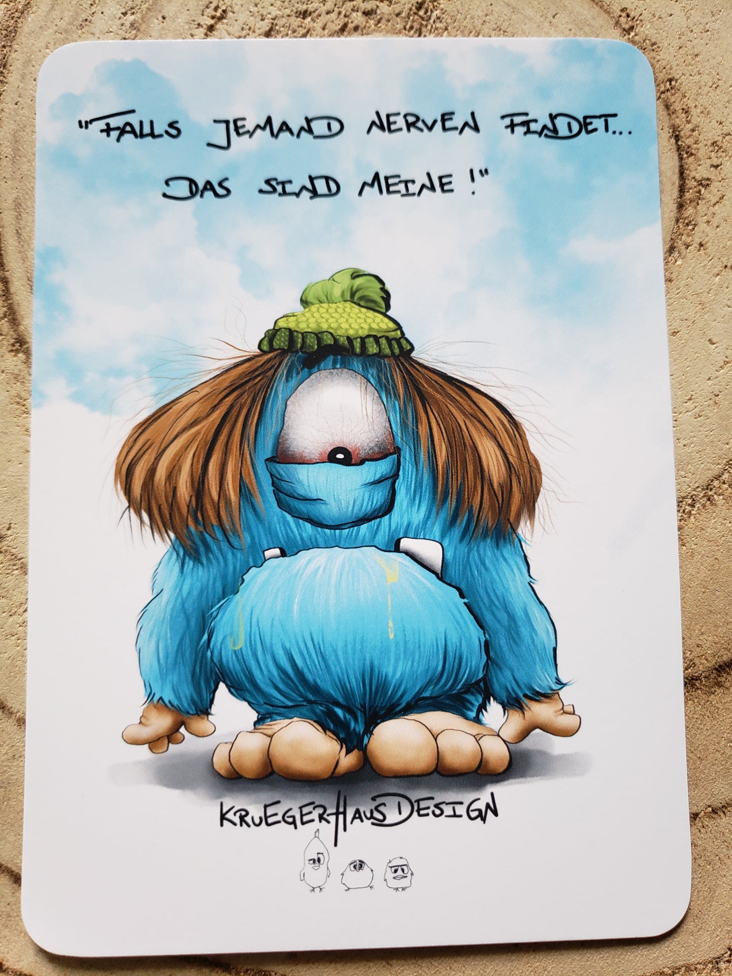 Postkarte Monster Kruegerhausdesign  "Falls jemand Nerven findet..."