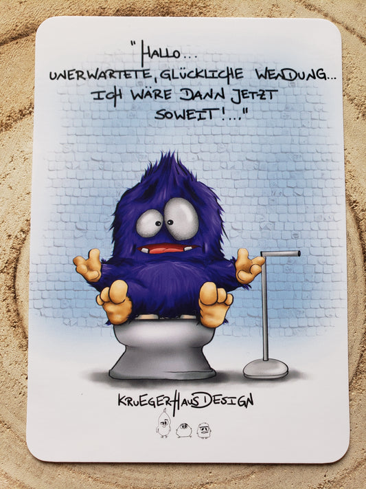 Postkarte Monster Kruegerhausdesign  "Hallo... unerwartete glückliche Wendung... ich wäre dann..."