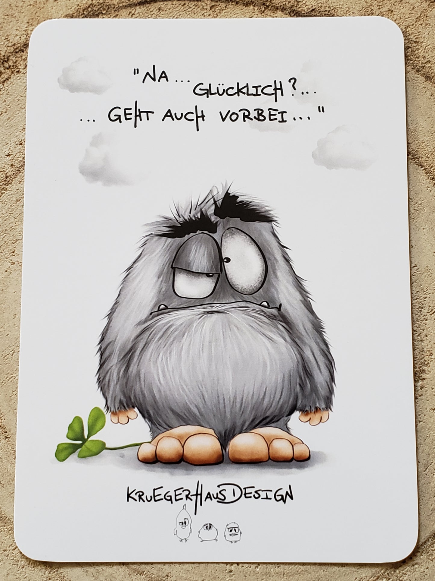 Postkarte Kruegerhausdesign Monster mit Spruch, Na... Glücklich? ... Geht auch vorbei...