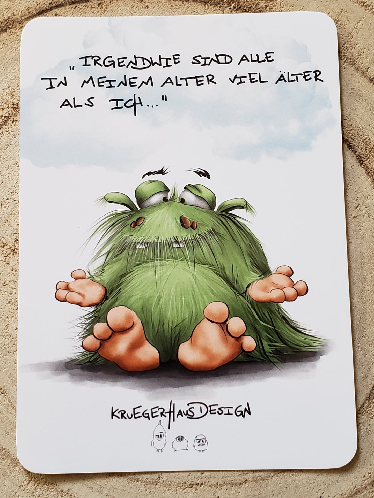 Postkarte Kruegerhausdesign Monster mit Spruch, Irgendwie sind alle in meinem Alter viel älter als ich...