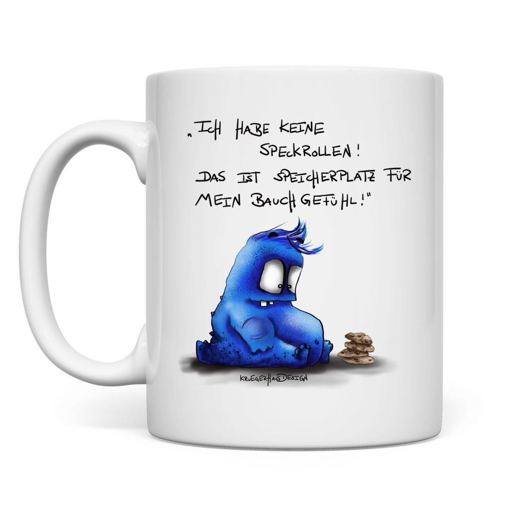 Tasse, Kaffeetasse, Teetasse, Kruegerhausdesign Monster mit Spruch, Ich habe keine Speckrollen #41