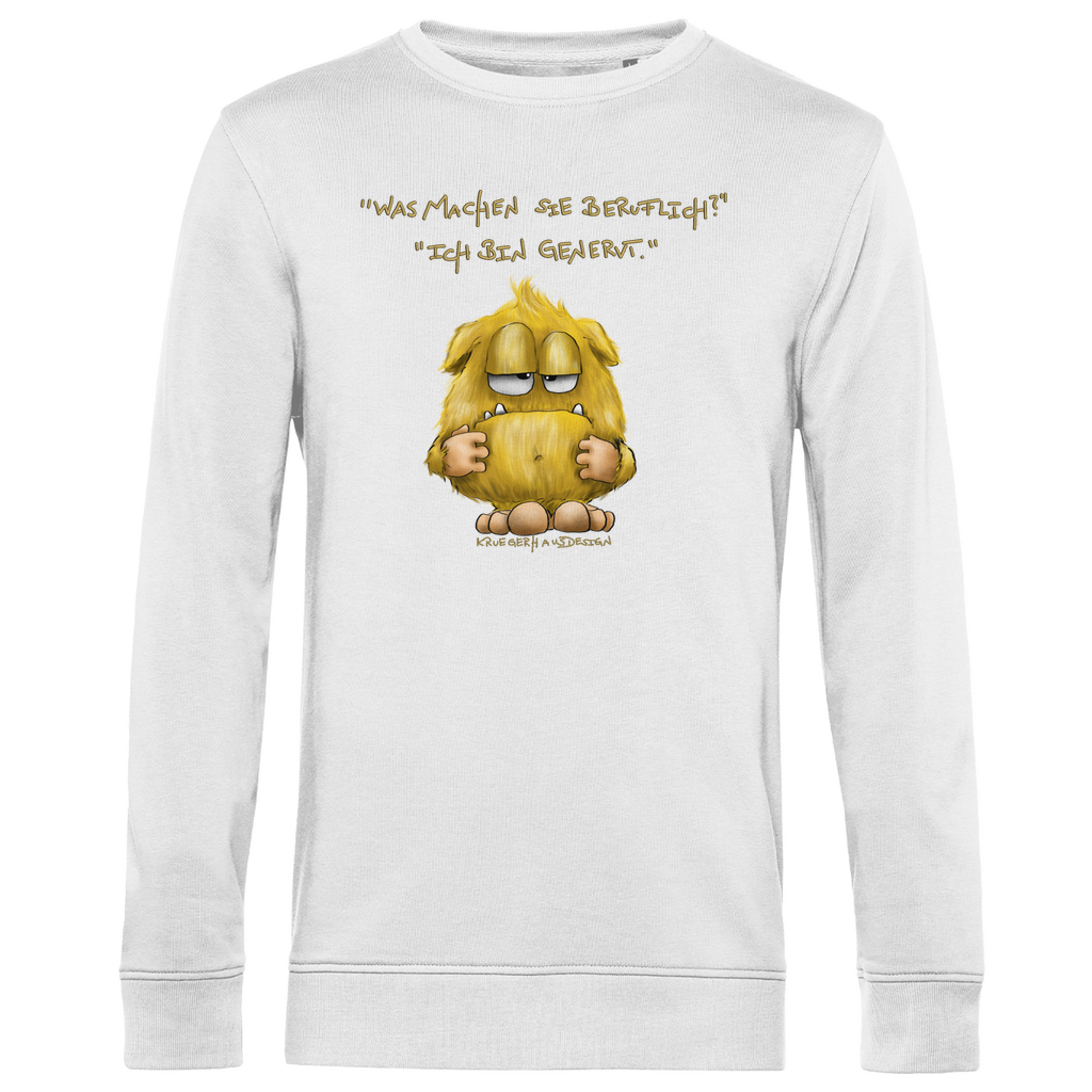 Herren Premium Bio Sweatshirt, Kruegerhausdesign Monster mit Spruch, Was machen Sie beruflich? Ich bin genervt... #110hell