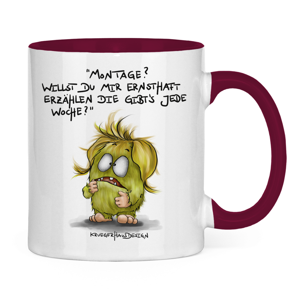 Tasse zweifarbig, Kaffeetasse, Teetasse, Kruegerhausdesign Monster und Spruch, Montage?! Willst du mir ernsthaft... #85