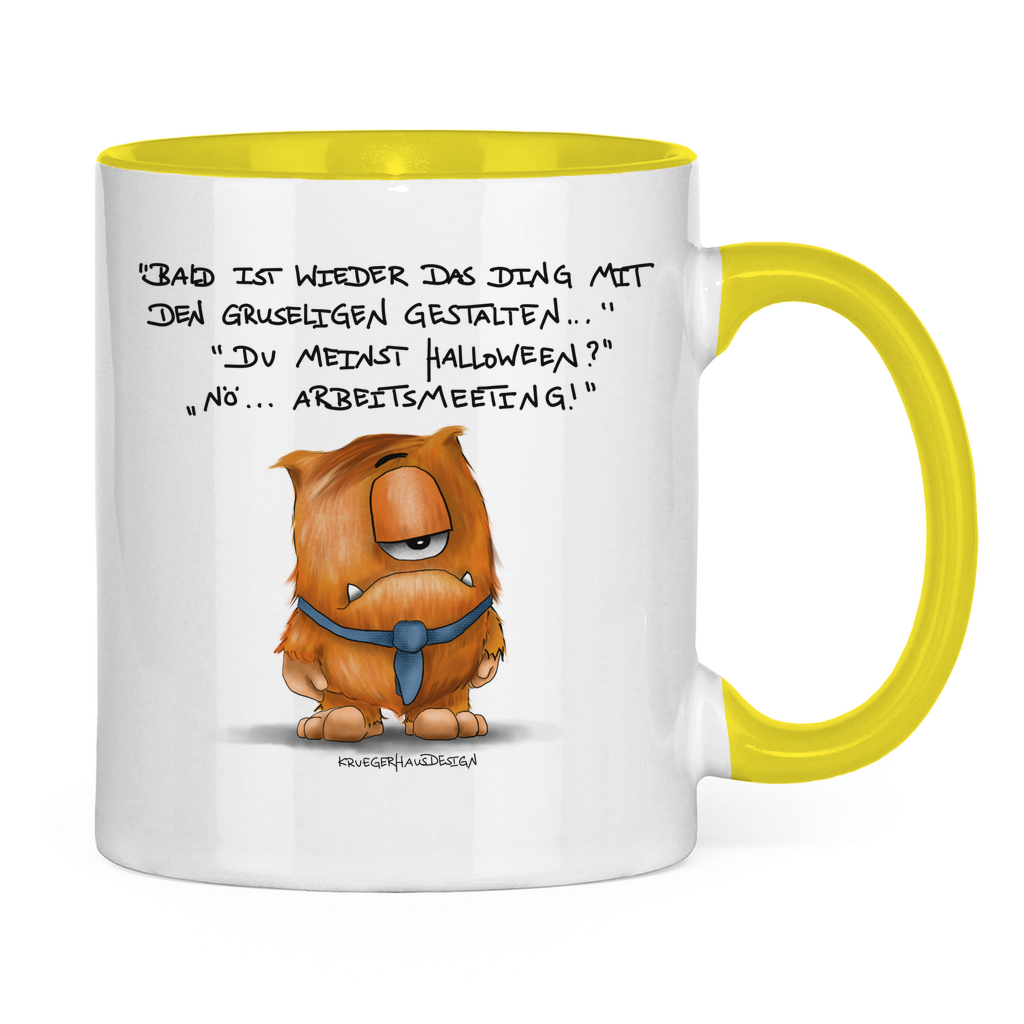 Tasse zweifarbig, Kaffeetasse, Teetasse, Kruegerhausdesign Monster mit Spruch, Bald ist wieder das Ding mit... #126