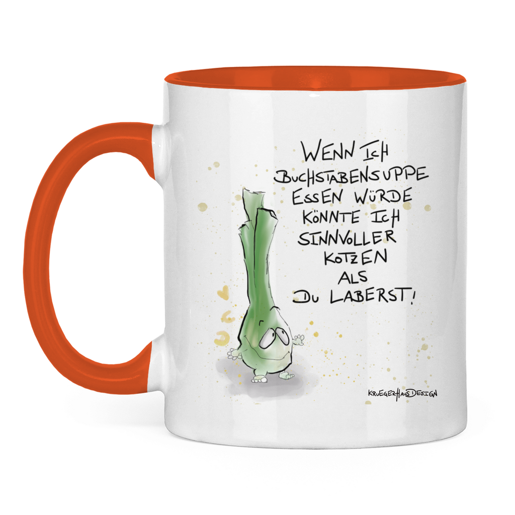 Tasse zweifarbig, Kaffeetasse, Teetasse, Kruegerhausdesign Monster mit Spruch, Wenn ich Buchstabensuppe essen würde... #9