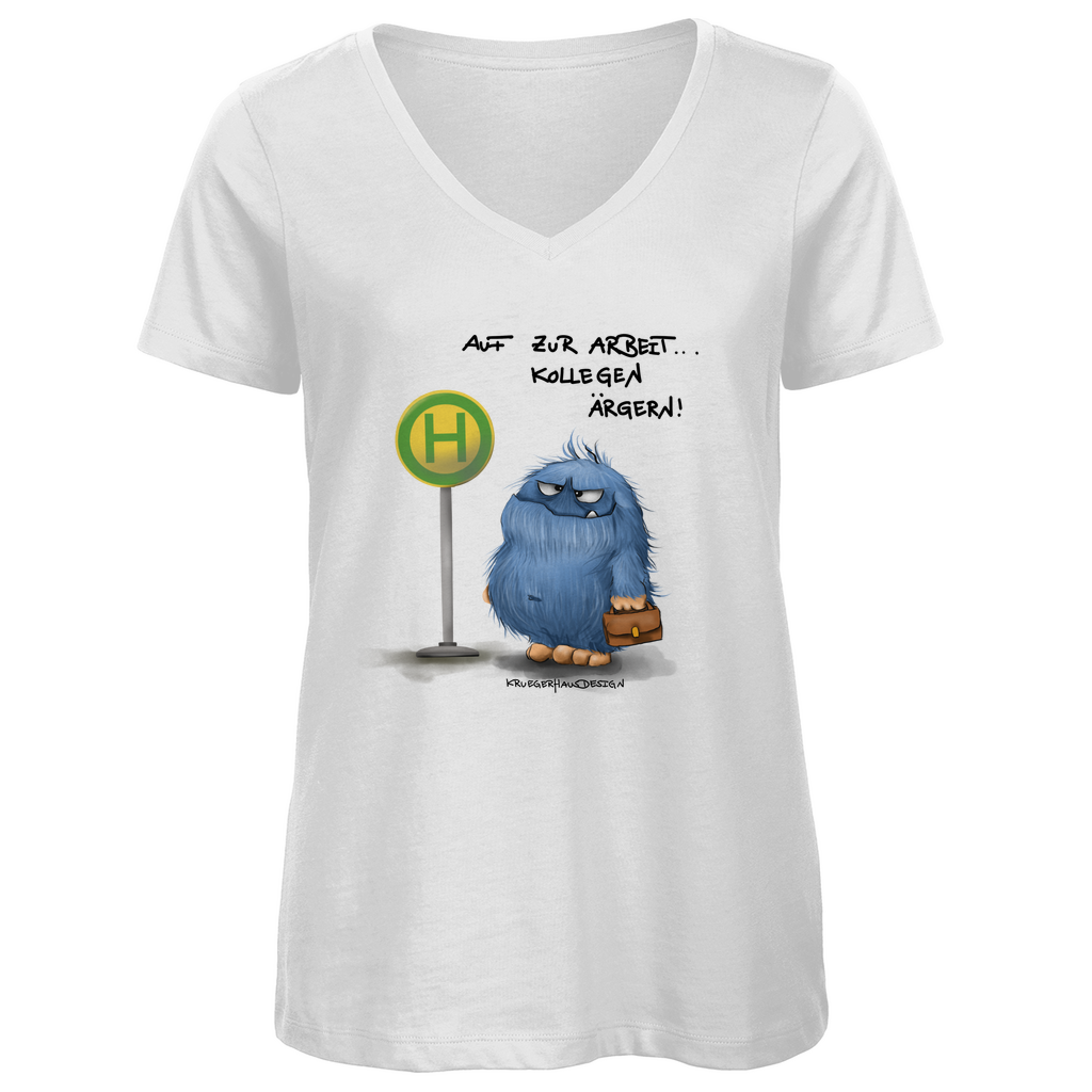 Damen Premium Bio V-Neck T-Shirt, SLIM FIT! Kruegerhausdesign Monster Spruch, schwarze Schrift, Auf zur Arbeit. #168