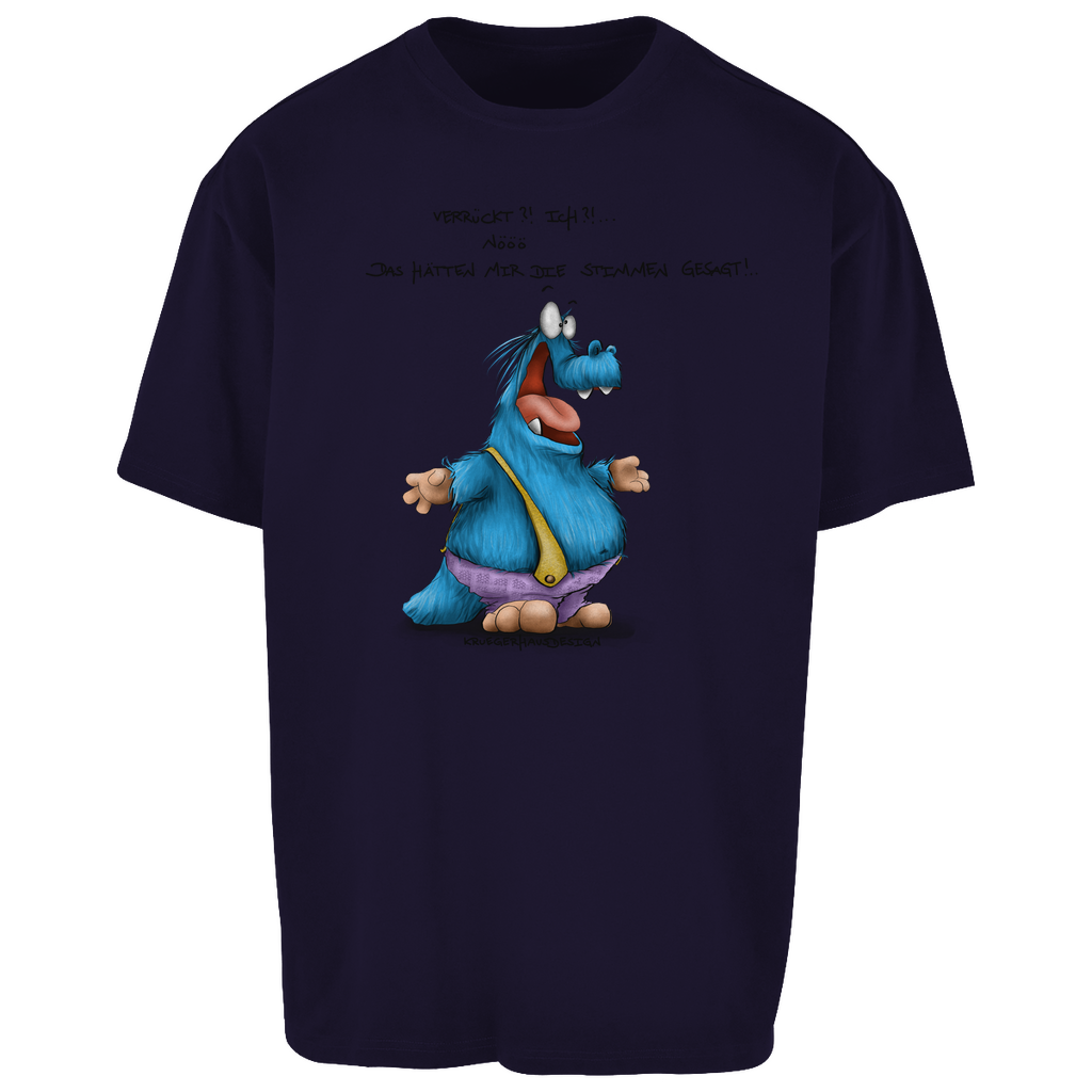 Oversize T-Shirt Kruegerhausdesign Monster Spruch dunkler Schrift „Verrückt?!…“ 300