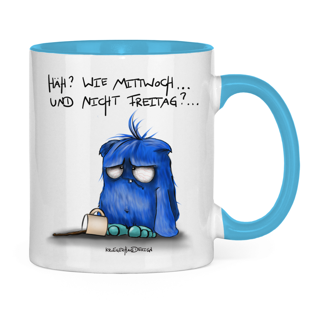 Tasse zweifarbig, Kaffeetasse, Teetasse, Kruegerhausdesign Monster mit Spruch, Häh?! Wie Mittwoch und nicht Freitag!... #25