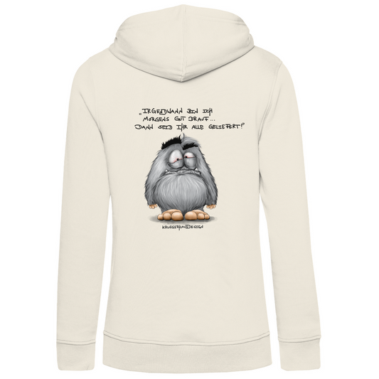 Damen Premium Bio Hoodie, slim fit,  Kapuzenpullover, Kruegerhausdesign mit Monster und Spruch, Irgendwann bin ich...