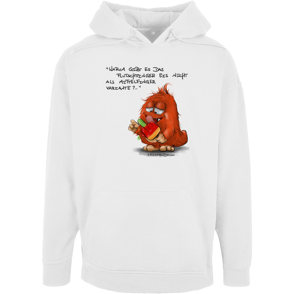 Unisex Oversize Hoodie Warum gibt es das Flutschfinger Eis nicht als Mittelfinger..