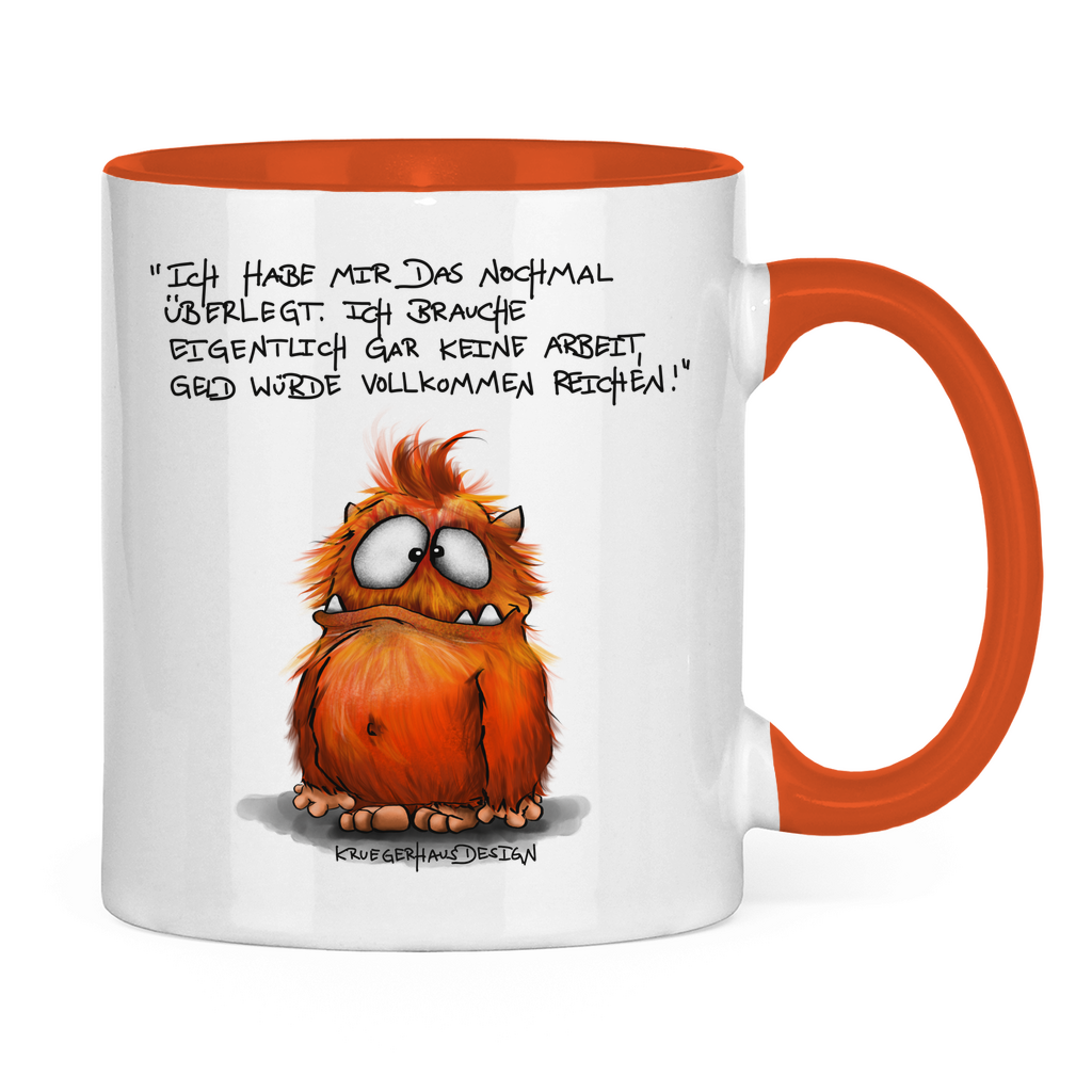 Tasse zweifarbig, Kaffeetasse, Teetasse, Kruegerhausdesign Monster mit Spruch, Ich habe mir das nochmal überlegt... #95