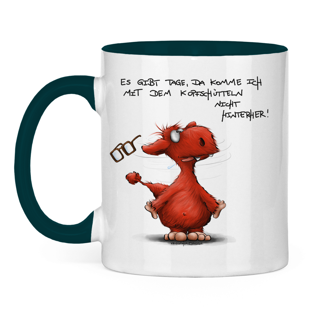 Tasse zweifarbig, Kaffeetasse, Teetasse,  Es gibt Tage, da komme ich mit dem Kopfschütteln nicht hinterher!