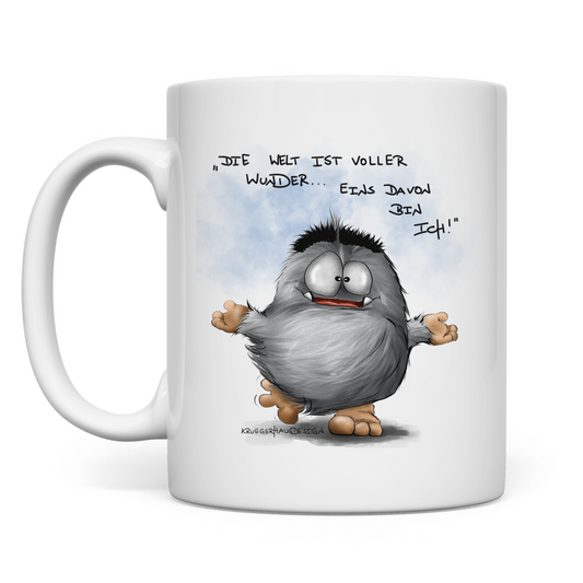 Tasse, Kaffeetasse, Teetasse Die Welt ist voller Wunder, eins davon bin ich!