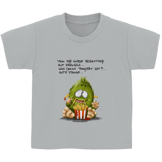 Kinder Basic T-Shirt,  dunkle Schrift. Kruegerhausdesign Monster Spruch, Also eigentlich wurde ich...  297