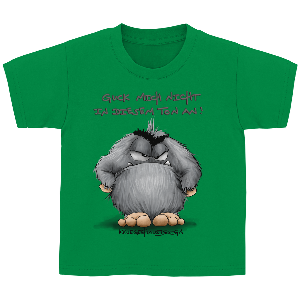 Kinder Basic T-Shirt, Guck mich nicht in diesem Ton an!