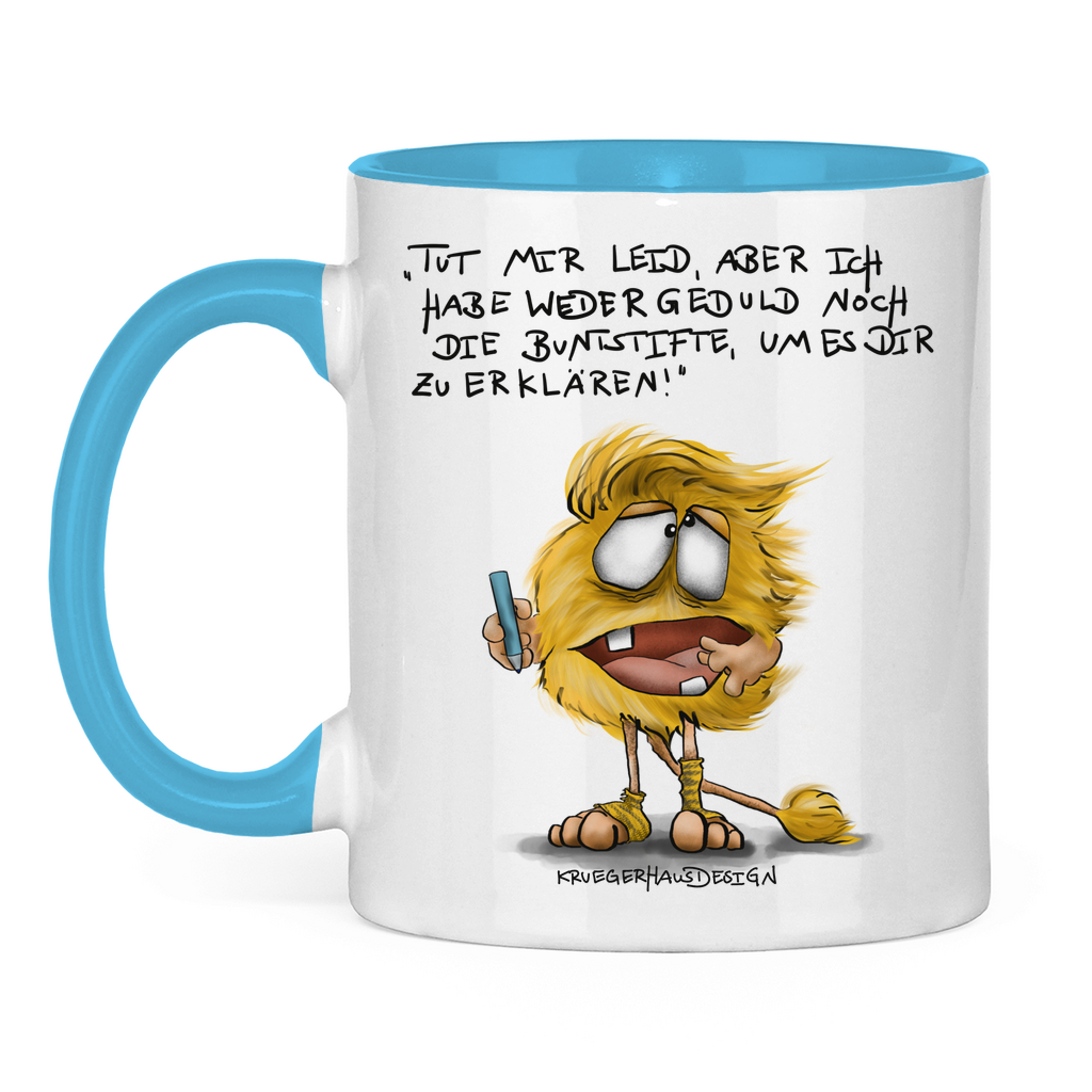 Tasse zweifarbig, Kaffeetasse, Teetasse, Kruegerhausdesign Monster mit Spruch, Tut mir leid aber ich habe weder... #90