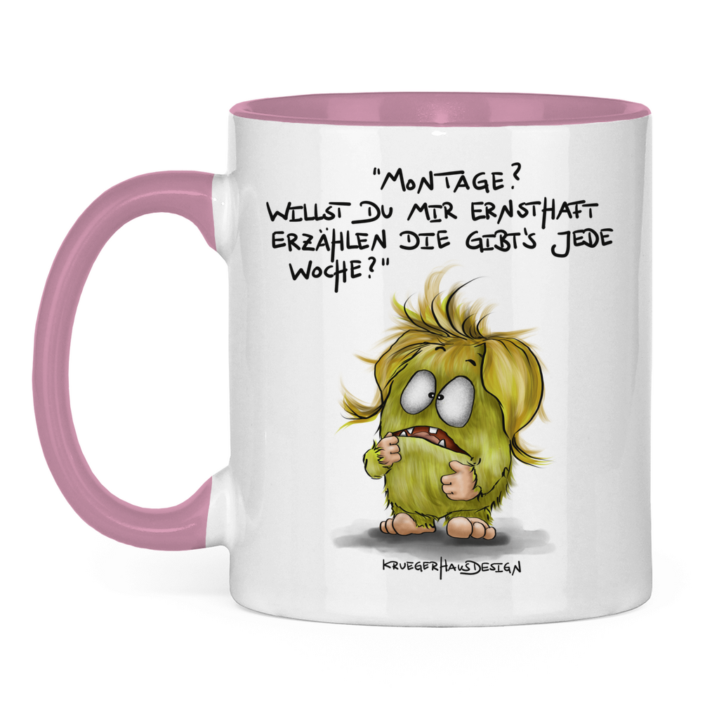 Tasse zweifarbig, Kaffeetasse, Teetasse, Kruegerhausdesign Monster und Spruch, Montage?! Willst du mir ernsthaft... #85