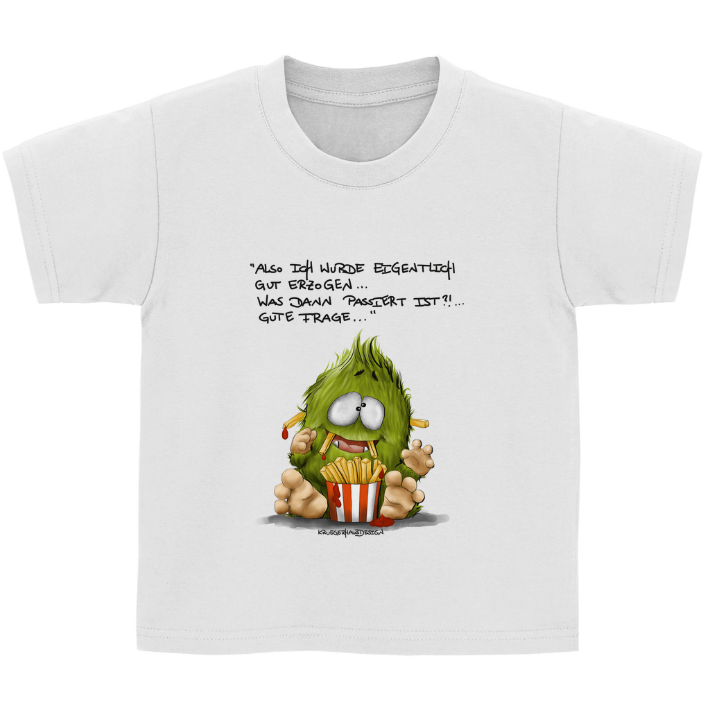 Kinder Basic T-Shirt,  dunkle Schrift. Kruegerhausdesign Monster Spruch, Also eigentlich wurde ich...  297
