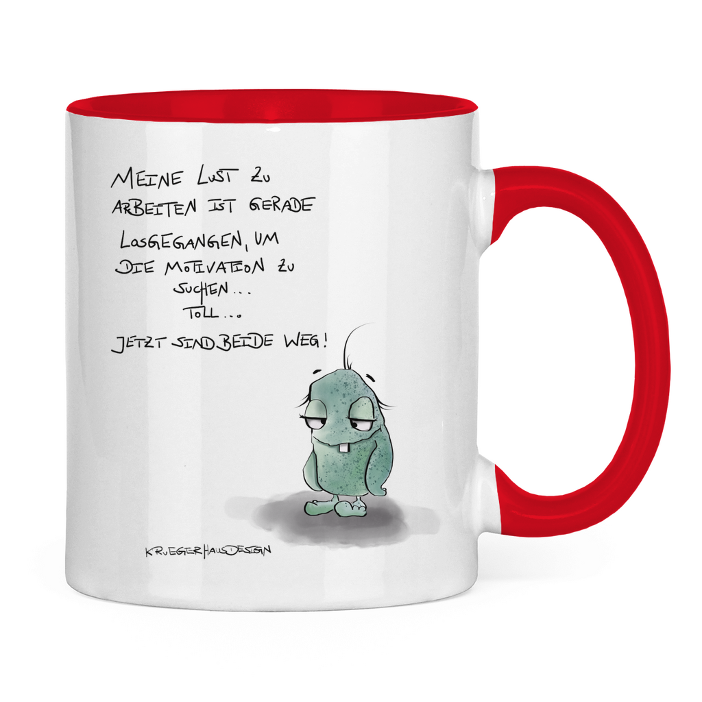 Tasse zweifarbig, Kaffeetasse, Teetasse, Kruegerhausdesign Monster mit Spruch, Meine Lust zu arbeiten... #62