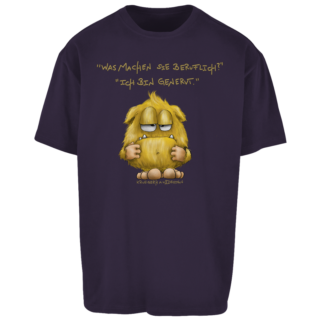 Oversize T-Shirt, Kruegerhausdesign Monster mit Spruch, Was machen Sie beruflich?... #110hell