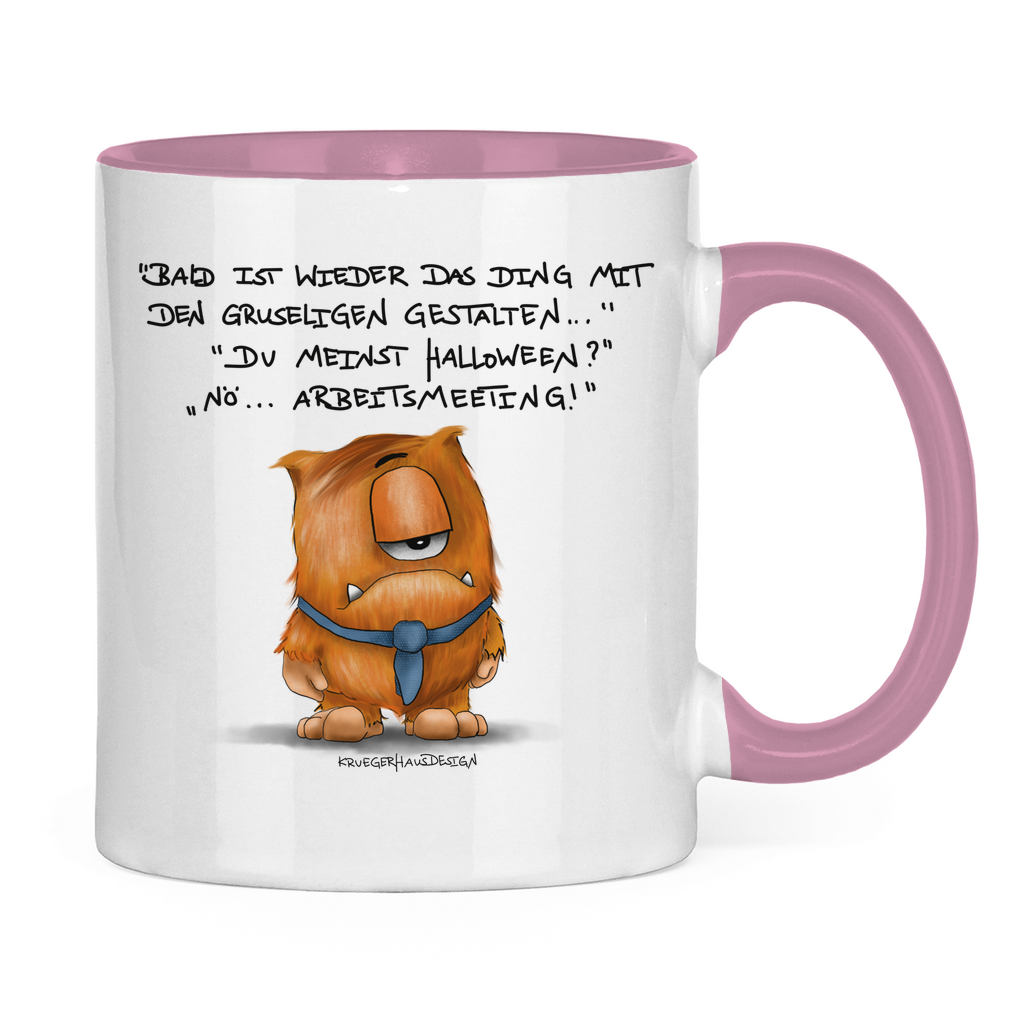Tasse zweifarbig, Kaffeetasse, Teetasse, Kruegerhausdesign Monster mit Spruch, Bald ist wieder das Ding mit... #126