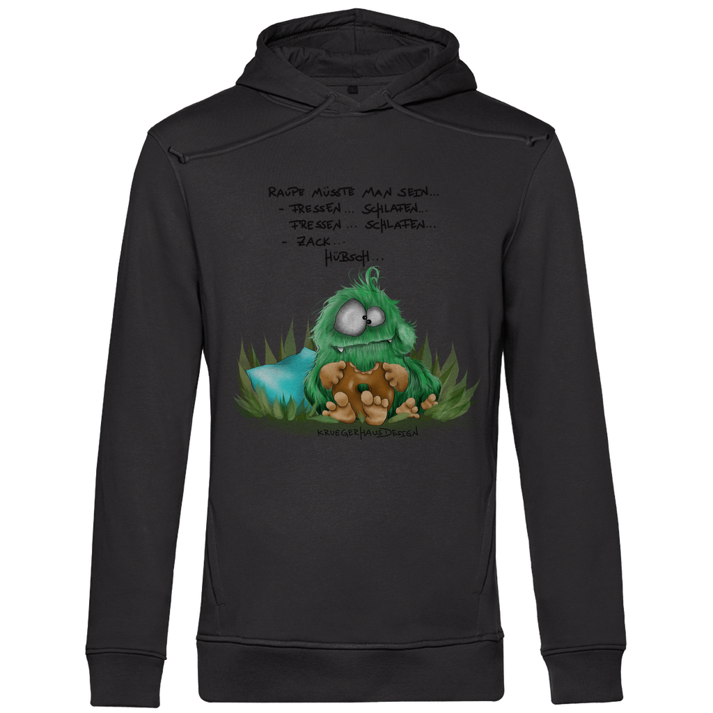 Herren Premium Bio Hoodie, Raupe müsste man sein... Fressen... Schlafen... Fressen... Schlafen... Zack... Hübsch...