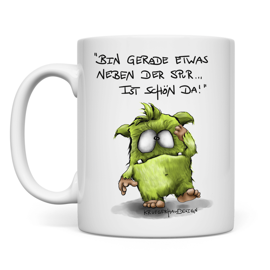 Tasse, Kaffeetasse, Teetasse, Kruegerhausdesign Monster mit Spruch, Bin gerade neben der Spur... #1 #1