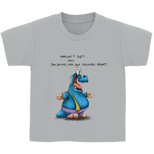 Kinder Basic T-Shirt Kruegerhausdesign Monster Spruch „Verrückt?!“… 300