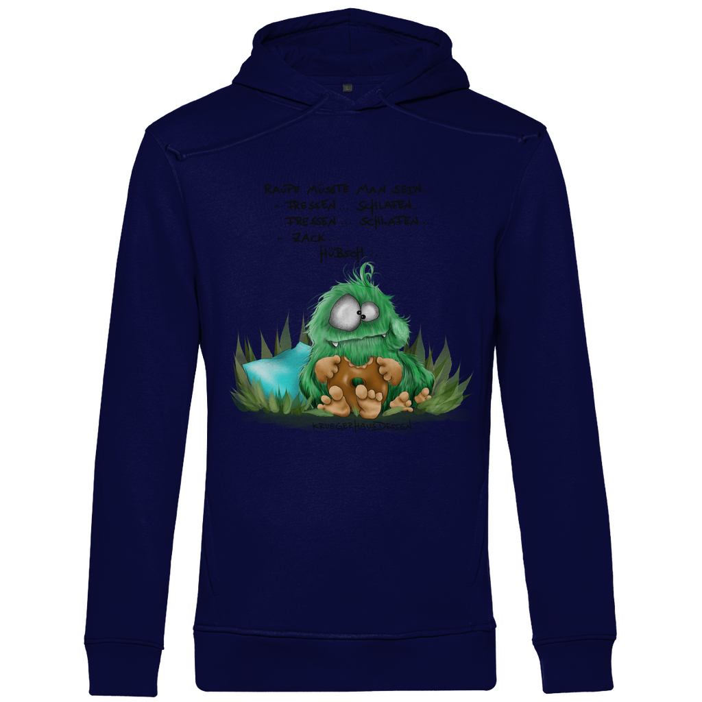 Herren Premium Bio Hoodie, Raupe müsste man sein... Fressen... Schlafen... Fressen... Schlafen... Zack... Hübsch...