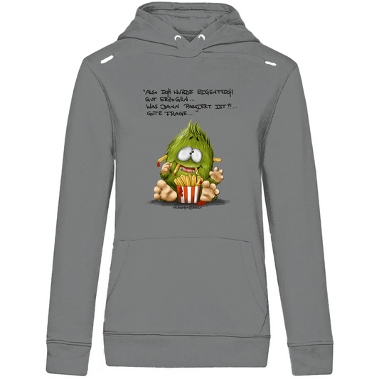 Damen Premium Bio Hoodie, dunkle Schrift. Kruegerhausdesign Monster Spruch, Also eigentlich wurde ich...  297