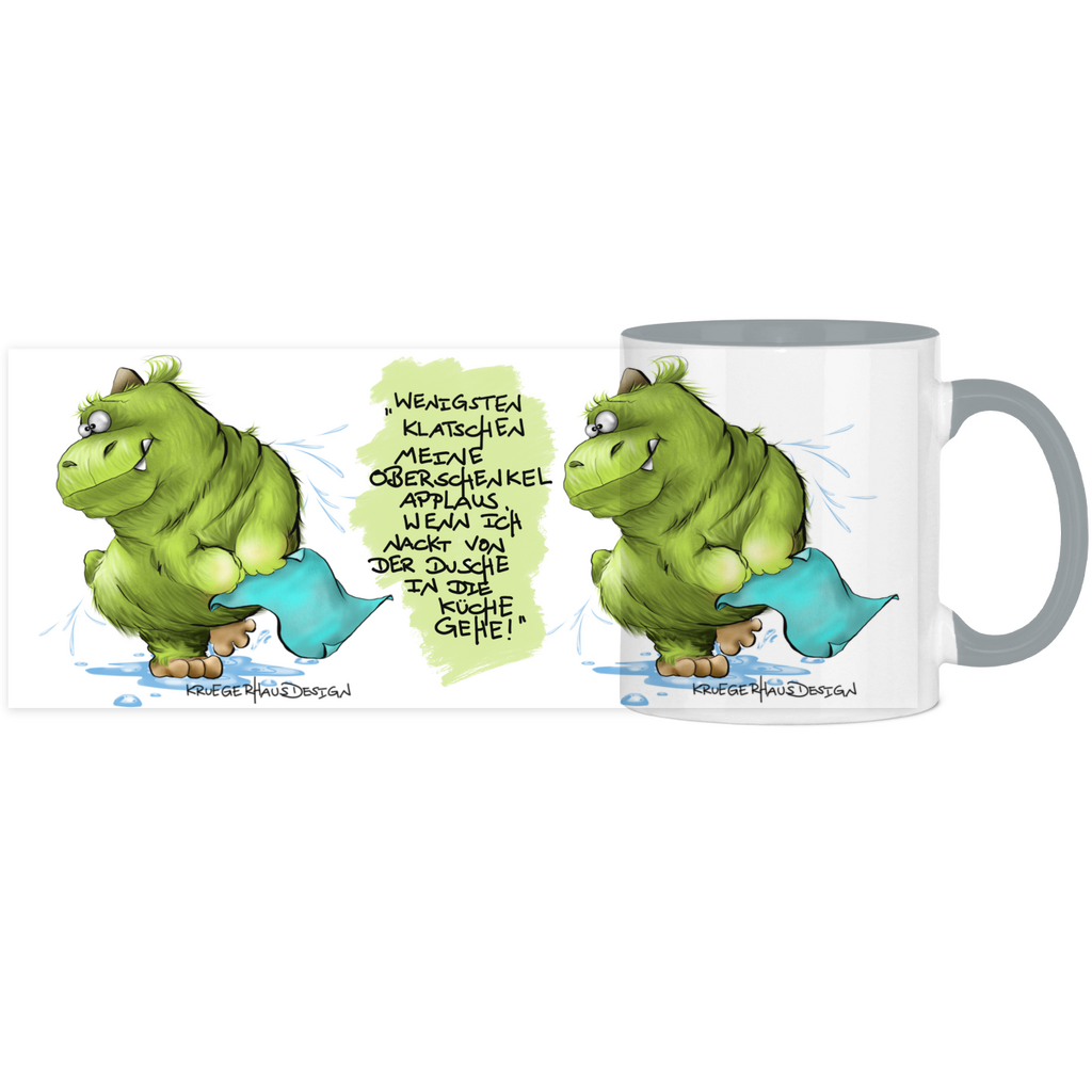 Tasse, Kaffeetasse, Teetasse, zweifarbig, Kruegerhausdesign Monster mit Spruch, 2. Variante, Wenigstens klatschen meine Oberschenkel...