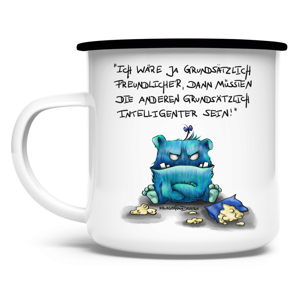 Emaille Tasse, Outdoor, Camping, Kruegerhausdesign mit Monster und Spruch, Ich wäre ja grundsätzlich... #34