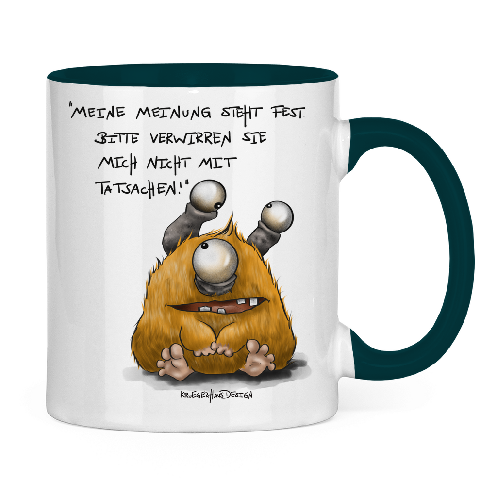 Tasse zweifarbig, Kaffeetasse, Teetasse, Kruegerhausdesign Monster mit Spruch, Meine Meinung steht fest!... #18